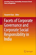Facets of Corporate Governance and Corporate Social Responsibility in India