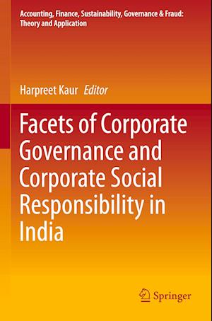 Facets of Corporate Governance and Corporate Social Responsibility in India