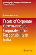 Facets of Corporate Governance and Corporate Social Responsibility in India 