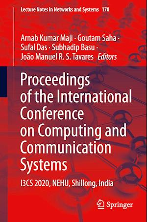 Proceedings of the International Conference on Computing and Communication Systems