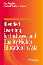 Blended Learning for Inclusive and Quality Higher Education in Asia