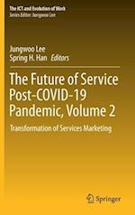 The Future of Service Post-COVID-19 Pandemic, Volume 2