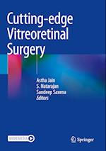 Cutting-edge Vitreoretinal Surgery