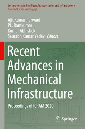 Recent Advances in Mechanical Infrastructure