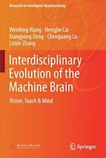 Interdisciplinary Evolution of the Machine Brain