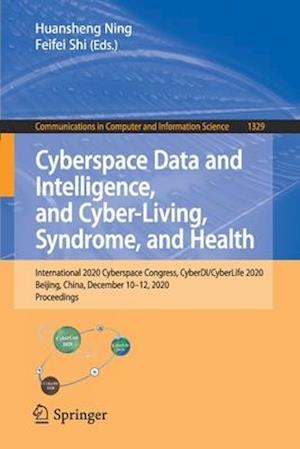 Cyberspace Data and Intelligence, and Cyber-Living, Syndrome, and Health