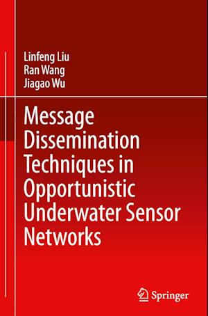 Message Dissemination Techniques in Opportunistic Underwater Sensor Networks