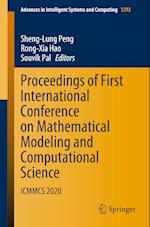 Proceedings of First International Conference on Mathematical Modeling and Computational Science