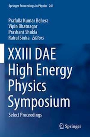 XXIII DAE High Energy Physics Symposium