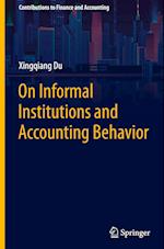 On Informal Institutions and Accounting Behavior