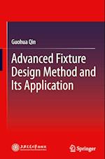 Advanced Fixture Design Method and Its Application