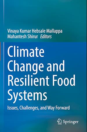 Climate Change and Resilient Food Systems