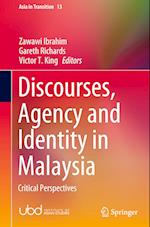 Discourses, Agency and Identity in Malaysia