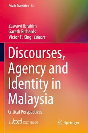 Discourses, Agency and Identity in Malaysia