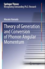 Theory of Generation and Conversion of Phonon Angular Momentum