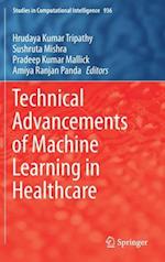 Technical Advancements of Machine Learning in Healthcare