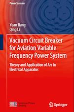 Vacuum Circuit Breaker for Aviation Variable Frequency Power System