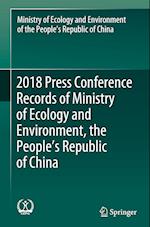 2018 Press Conference Records of Ministry of Ecology and Environment, the People’s Republic of China