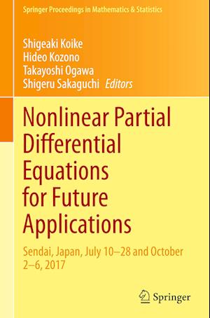 Nonlinear Partial Differential Equations for Future Applications