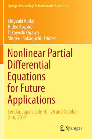 Nonlinear Partial Differential Equations for Future Applications