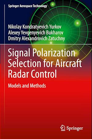 Signal Polarization Selection for Aircraft Radar Control