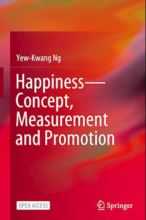 Happiness—Concept, Measurement and Promotion