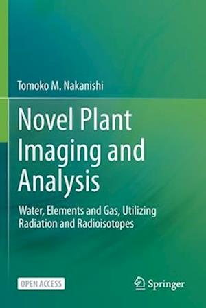 Novel Plant Imaging and Analysis