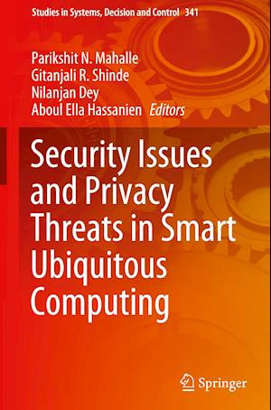 Security Issues and Privacy Threats in Smart Ubiquitous Computing