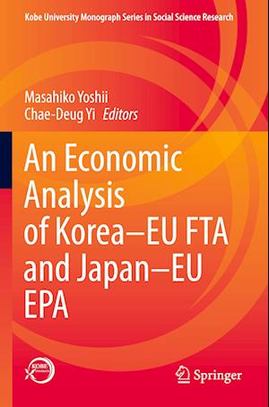 An Economic Analysis of Korea–EU FTA and Japan–EU EPA