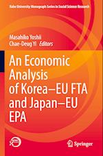 An Economic Analysis of Korea–EU FTA and Japan–EU EPA