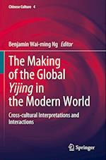 The Making of the Global Yijing in the Modern World