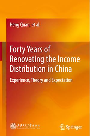 Forty Years of Renovating the Income Distribution in China