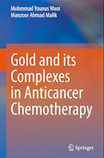 Gold and its Complexes in Anticancer Chemotherapy