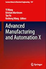 Advanced Manufacturing and Automation X