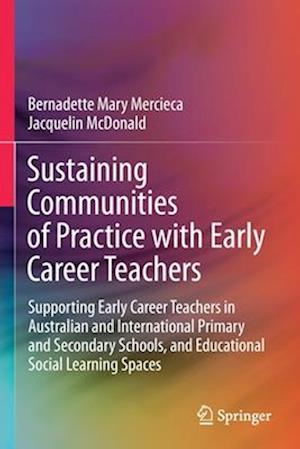 Sustaining Communities of Practice with Early Career Teachers