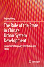 The Role of the State in China’s Urban System Development