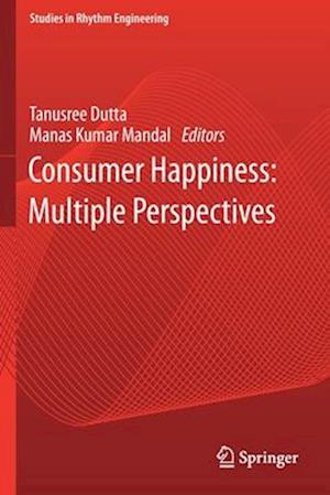 Consumer Happiness: Multiple Perspectives