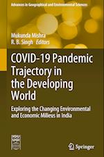 COVID-19 Pandemic Trajectory in the Developing World