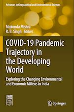 COVID-19 Pandemic Trajectory in the Developing World