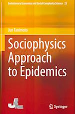 Sociophysics Approach to Epidemics