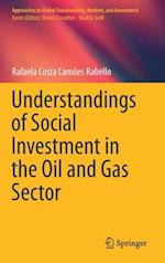 Understandings of Social Investment in the Oil and Gas Sector