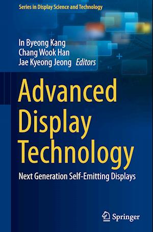 Advanced Display Technology : Next Generation Self-Emitting Displays