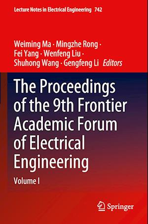 The Proceedings of the 9th Frontier Academic Forum of Electrical Engineering