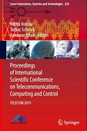 Proceedings of International Scientific Conference on Telecommunications, Computing and Control