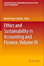 Ethics and Sustainability in Accounting and Finance, Volume III