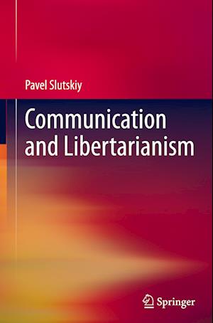Communication and Libertarianism