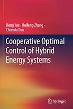 Cooperative Optimal Control of Hybrid Energy Systems