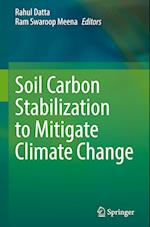 Soil Carbon Stabilization to Mitigate Climate Change