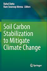 Soil Carbon Stabilization to Mitigate Climate Change