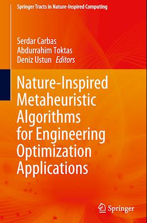 Nature-Inspired Metaheuristic Algorithms for Engineering Optimization Applications